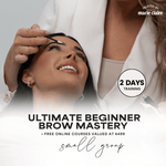 09 & 10 FEBRUARY | ULTIMATE BROW MASTERY & BUSINESS GROWTH | FULLY BOOKED - Brow Renaissance